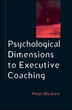 Buy Psychological Dimensions Of Executive Coaching - Paperback English by Peter Bluckert - 1/10/2006 in UAE