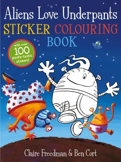 Buy Aliens Love Underpants Sticker Colouring Book - Paperback English by Claire Freedman - 24/04/2014 in UAE