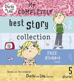 Buy My Completely Best Story Collection - Hardcover English by Lauren Child - 03/07/2008 in UAE