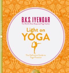 Buy Light on Yoga - Paperback English by B.K.S. Iyengar - 01/04/2001 in UAE