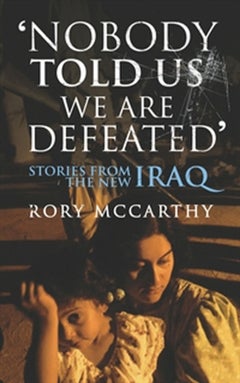 Buy Nobody Told Us We Are Defeated - Paperback in UAE