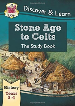 اشتري Discover & Learn - Stone Age to Celts - The Study Book - Paperback English by CGP Books - 27/09/2014 في مصر