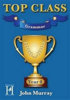 اشتري Top Class - Grammar Year 4 - كتاب صوتي الإنجليزية by John Murray - 01/09/2016 في الامارات