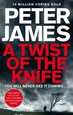 Buy A Twist of the Knife - Paperback English by Peter James - 06/11/2014 in UAE