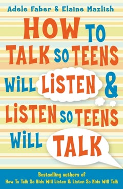 اشتري How To Talk So Teens Will Listen And Listen So Teens Will Talk غلاف ورقي عادي في الامارات