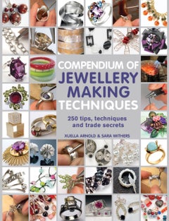 اشتري Compendium Of Jewellery Making Techniques: 200 Tips Techniques And Trade Secrets غلاف ورقي عادي في الامارات