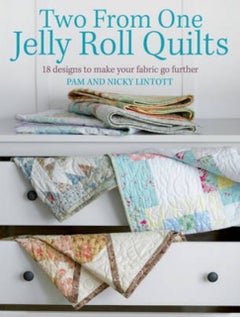 Buy Two From One Jelly Roll Quilts: Designs To Make 20 Adorable Small-Scale Jelly Roll Quilts printed_book_paperback english - 07/06/2010 in UAE