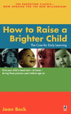 Buy How To Raise A Brighter Child: The Case For Early Learning printed_book_paperback english - 01/09/1999 in UAE