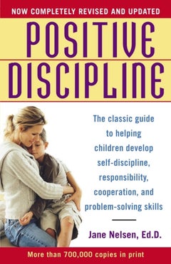 Buy Positive Discipline - Paperback English by Jane Nelson - 11/04/2013 in UAE