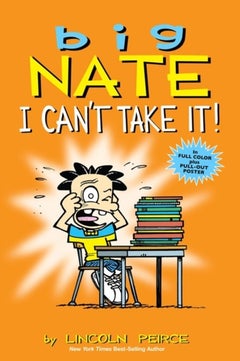 Buy Big Nate: I Can'T Take It: A Collection Of Sundays - Paperback English by Lincoln Peirce - 15/10/2013 in UAE