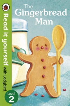 Buy Gingerbread Man - Read It Yourself With Ladybird The: Level 2 printed_book_paperback english - 04/07/2013 in UAE