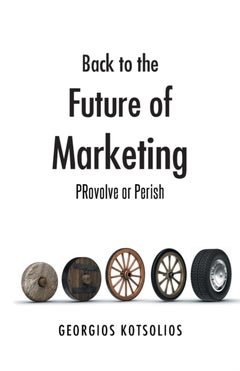 اشتري Back To The Future Of Marketing غلاف ورقي عادي في الامارات