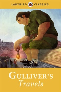 Buy Ladybird Classics: Gulliver's Travels printed_book_hardback english in UAE