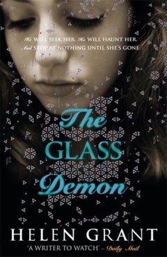 اشتري Glass Demon - Paperback English by Helen Grant في مصر