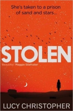 اشتري فيلم Stolen - غلاف ورقي عادي الإنجليزية by Lucy Christopher في الامارات