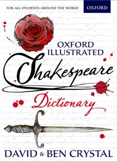 Buy Oxford Illustrated Shakespeare Dictionary printed_book_paperback english in UAE