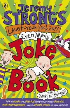 Buy Jeremy Strong's Laugh-Your-Socks-Off-Even-More Joke Book printed_book_paperback english in UAE