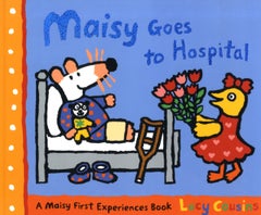 Buy Maisy Goes To Hospital - Paperback English by Lucy Cousins in UAE