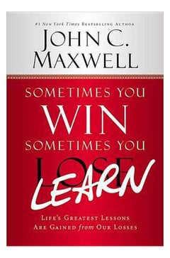 Buy Sometimes You Win Sometimes Y - Paperback English by John C Maxwell - 01/09/2015 in UAE