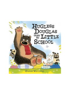 اشتري Hugless Douglas Goes To Little School - غلاف ورقي عادي الإنجليزية by David Melling - 42222 في السعودية