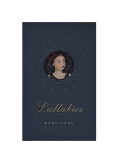 Buy Lullabies - Paperback English by Lang Leav - 16/09/2014 in UAE