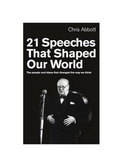 Buy 21 Speeches That Shaped Our World printed_book_paperback english - 09/07/2012 in UAE