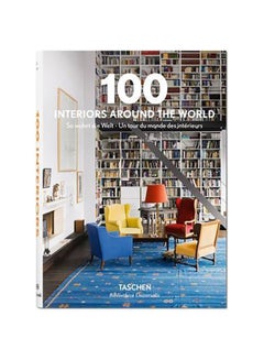 Buy 100 Interiors Around the World - Hardcover English by Taschen - 28/09/2015 in UAE