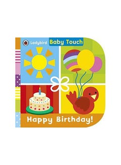 اشتري Baby Touch: Happy Birthday! - كتاب بأوراق سميكة قوية الإنجليزية by Ladybird في الامارات