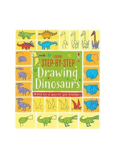 اشتري Step-By-Step Drawing Dinosaurs - غلاف ورقي عادي في الامارات