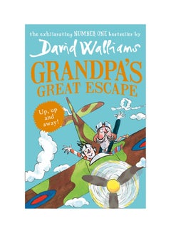 اشتري Grandpas Great Escape - غلاف ورقي عادي الإنجليزية by David Walliams - 2017 في الامارات