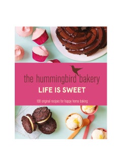 اشتري The Hummingbird Bakery Life Is Sweet غلاف مقوى في الامارات