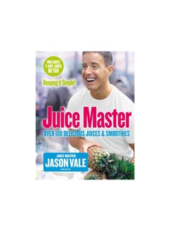 Buy Juice Master Keeping It Simple printed_book_paperback english - 02/04/2007 in UAE