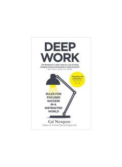 Buy Deep Work - Paperback English by Cal Newport - 05/01/2016 in UAE