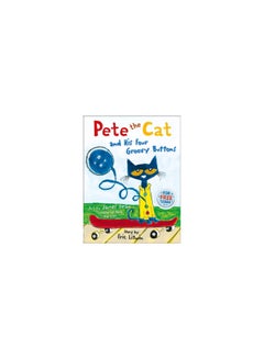 اشتري Pete The Cat And His Four Groovy Buttons غلاف ورقي عادي في الامارات