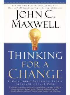 Buy Thinking For A Change - Paperback English by John C. Maxwell - 01/07/2005 in UAE