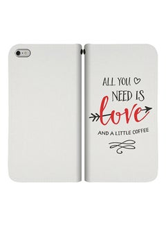Buy Premium Flip Case Cover for Apple iPhone 6/6s All you need is a little love in Saudi Arabia