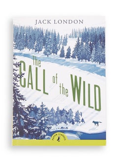 Buy The Call Of The Wild - Paperback English by Jack London - 2012 in UAE