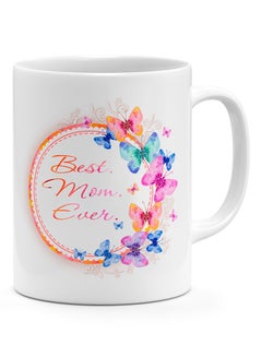 Buy Best Mom Ever - Coffee Mug White in Saudi Arabia