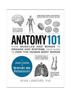 Buy Anatomy 101 Hardcover English by Kevin Langford - 4th July 2015 in UAE