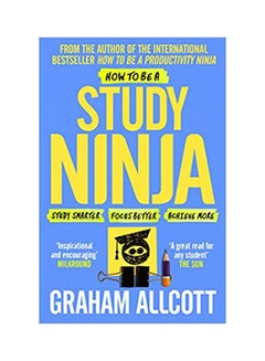 Buy How to be a Study Ninja printed_book_paperback english - 23rd August 2017 in UAE