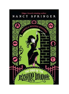 اشتري Case Of The Bizarre Bouquets, The - Paperback English by Nancy Springer - 14th May 2009 في الامارات