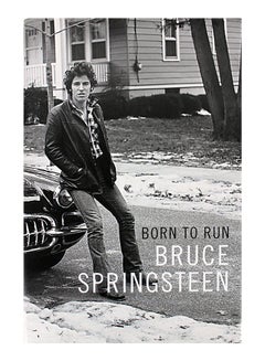 اشتري كتاب Born To Run - غلاف ورقي عادي اللغة الإنجليزية by Bruce Springsteen - 1/9/2017 في مصر