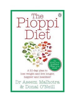 Buy The Pioppi Diet - Paperback English by Dr Aseem Malhotra - 3/7/2017 in UAE