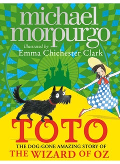 Buy Toto: The Dog-Gone Amazing Story Of The Wizard Of Oz printed_book_paperback english - 30/09/2017 in Saudi Arabia