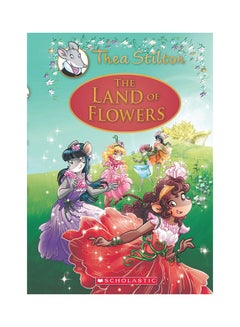 Buy The Land of Flowers: A Geronimo Stilton Adventure (Thea Stilton: Special Edition #6) printed_book_paperback english - 15/10/2017 in Saudi Arabia