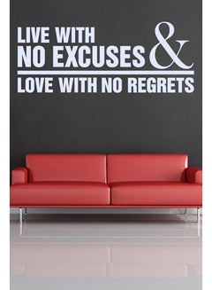 Buy Live With No Excuses And Love With No Regrets Wall Sticker Decal White 50x20cm in UAE