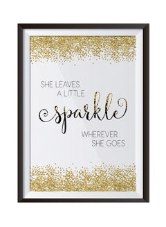 Buy She Leaves A Little Sparkle Wherever She Goes Wall Art Painting With Frame White/Gold/Black 32 x 22cm in Saudi Arabia