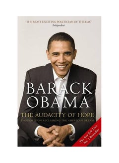 Buy The Audacity Of Hope: Thoughts On Reclaiming The American Dream Paperback English by Barack Obama - 39485 in UAE