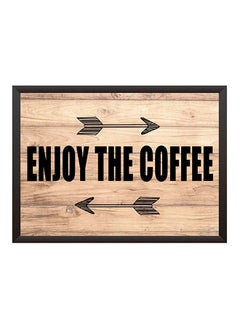 Buy Enjoy The Coffee Modern Wall Art Multicolour 22x32centimeter in Saudi Arabia