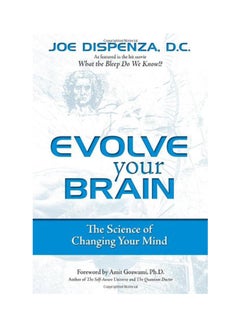 اشتري Evolve Your Brain: The Science Of Changing Your Mind Paperback في الامارات